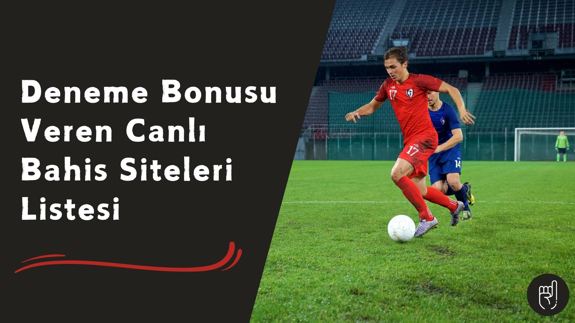 Deneme Bonusu Veren Canlı Bahis Siteleri